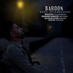 دانلود آهنگ مهدی محمد زاده بارون